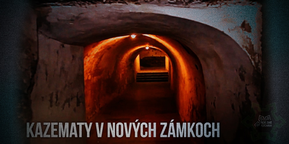 Kazematy podzemné chodby v Nových Zámkoch